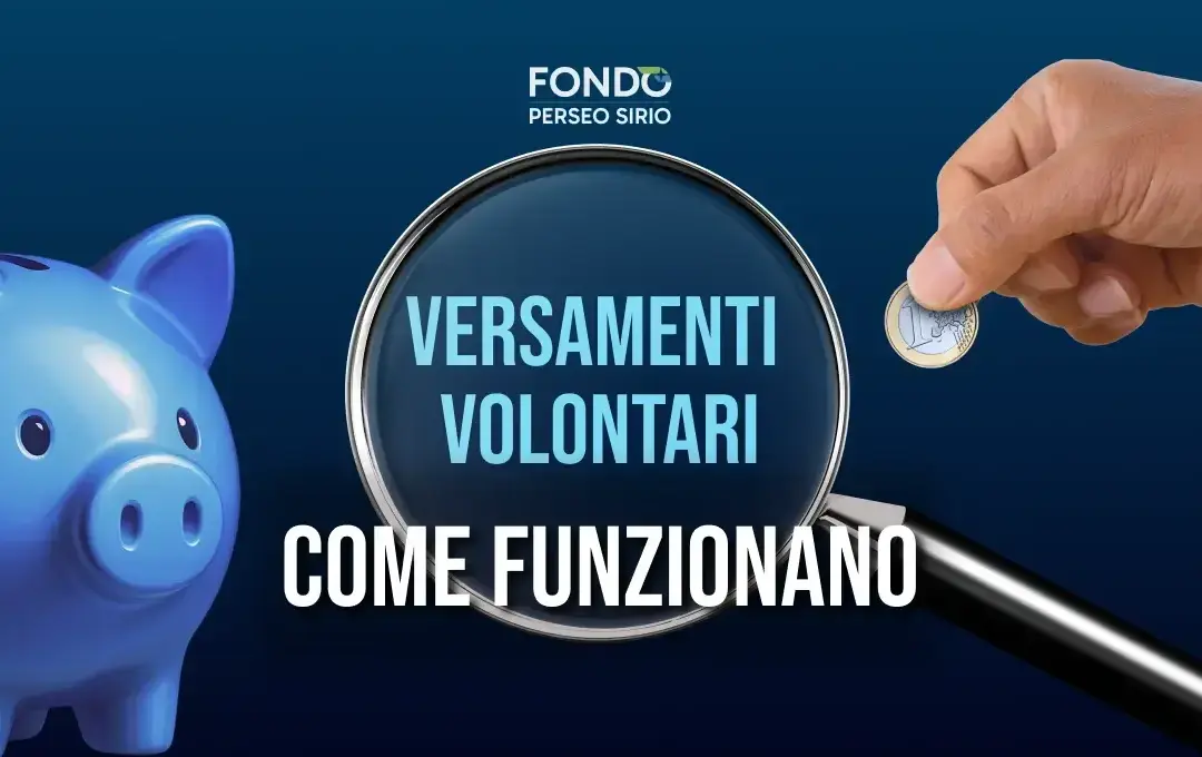 Versamenti volontari: quali documenti è importante conservare Fondo Perseo Sirio